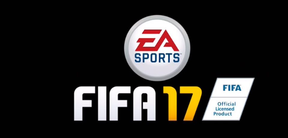 اولین تریلر رسمی FIFA 17 منتشر شد