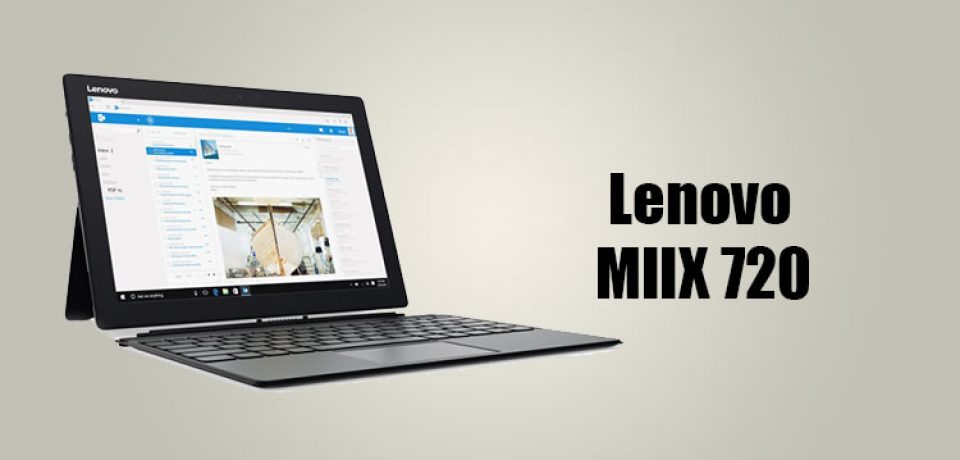 لنوو جدیدترین رقیب سرفیس به نام MIIX 720 را عرضه کرد